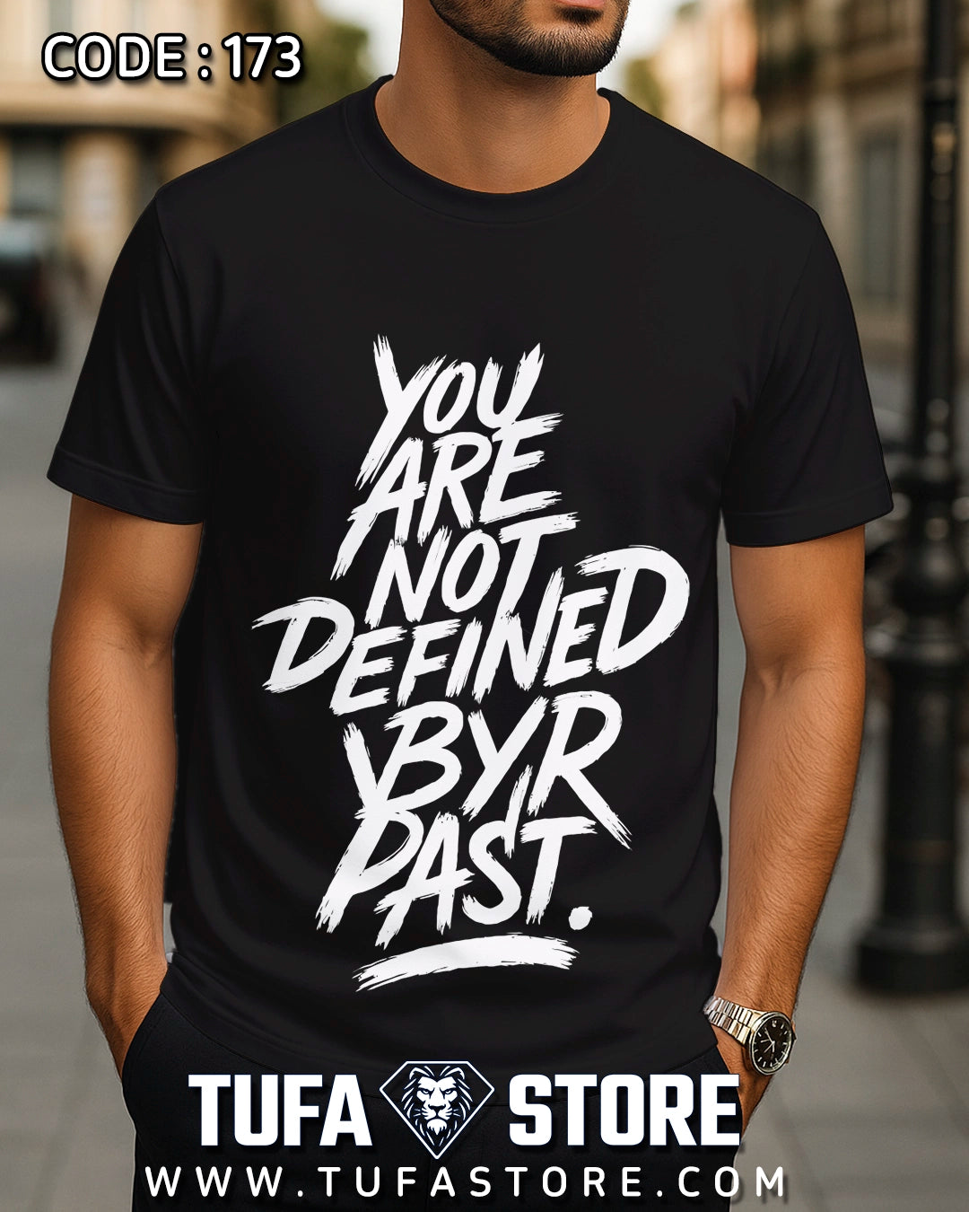 You Are Not Defined By Your Past T-Shirt