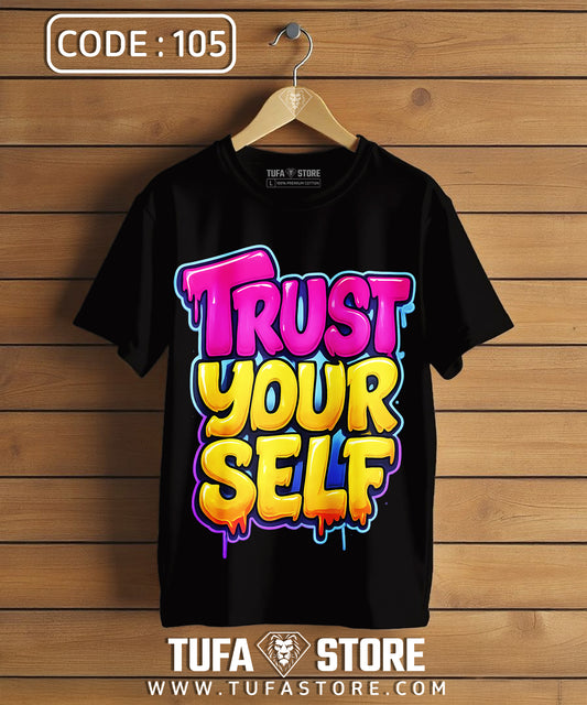 Trust Yourself Graffiti T-Shirt